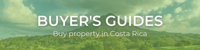 Buyer Guide property in costa rica
